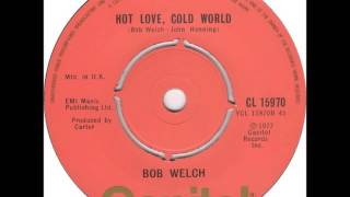 HOT LOVE COLD WORLD Bob Welch    1977  HQ