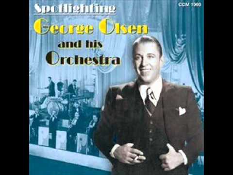 George Olsen - Ten Little Miles From Town 1928