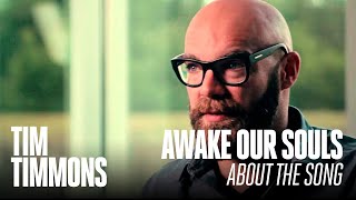 Tim Timmons – Awake Our Souls (About The Song)