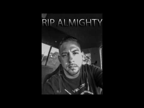 RIP ALMIGHTY - Tony Gunz