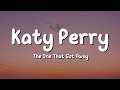 Katy Perry The One That Got Away Lyrics
