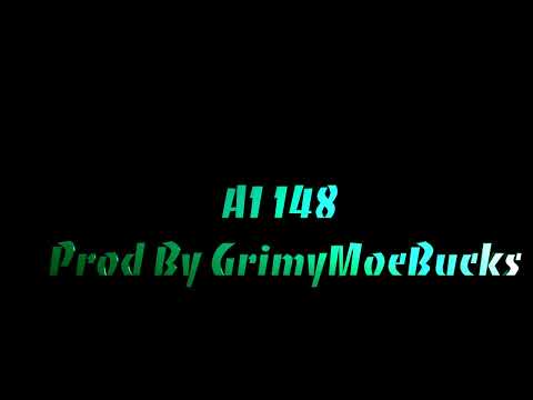 A1 148 Prod By GrimyMoeBucks
