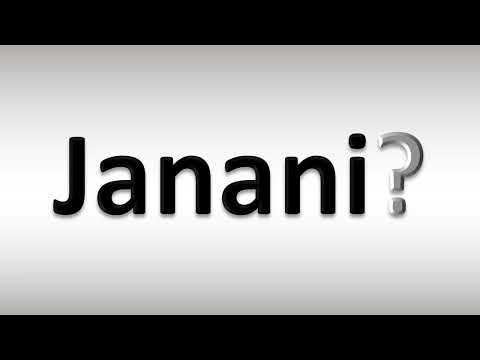 How to Pronounce Janani