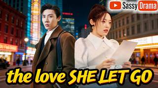 The Love She Let Go(DUBBED)  | #dramabox #drama