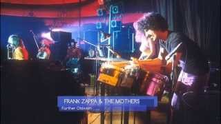 Frank Zappa &amp; The Mothers of Invention - Farther O&#39;blivion (1973) SBD