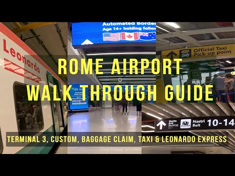 Rome Airport Walk Guide - Terminal 3, Customs, Baggage Claim, Taxi, Leonardo Express