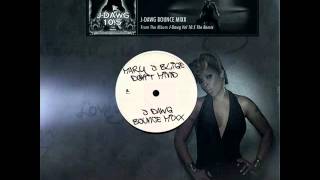 Mary J Blige &quot;Don&#39;t Mind&quot; (J-Dawg Mixx)
