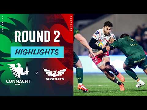 Connacht v Scarlets | Highlights | Round 2 | URC 2025/26