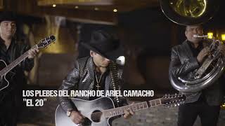 El 20 - Los Plebes del Rancho de Ariel Camacho