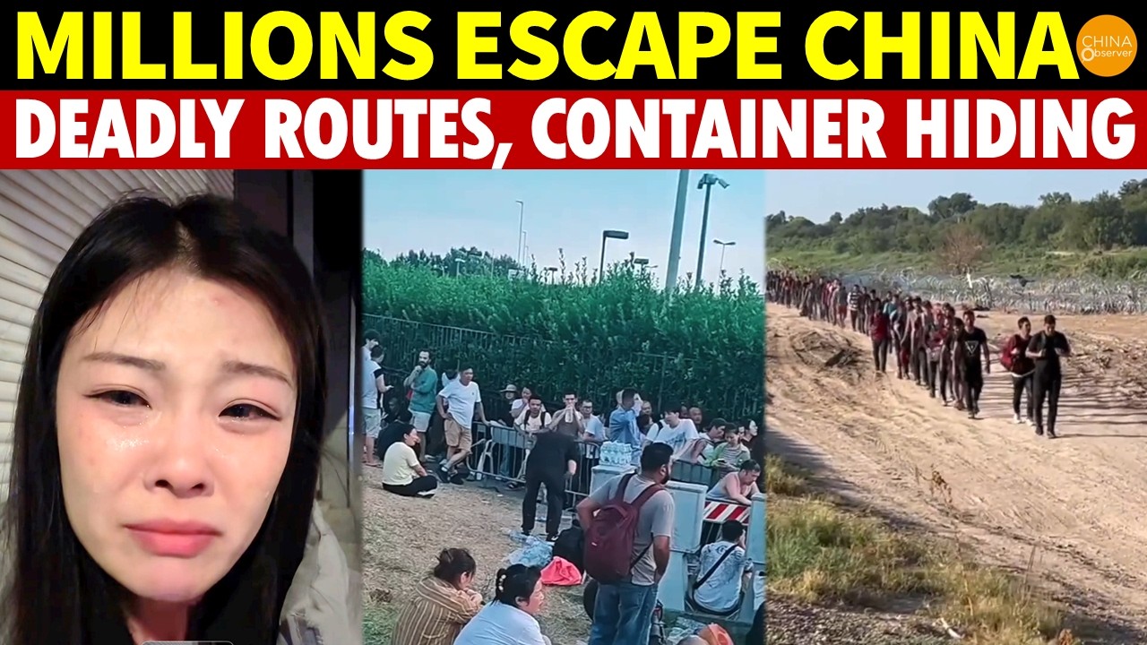 Millions Risk Lives To Escape China: Smuggling Routes, Container Hiding, US Closed, Europe Now