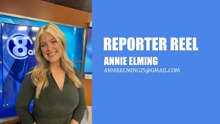 Annie Elming Reporter Reel