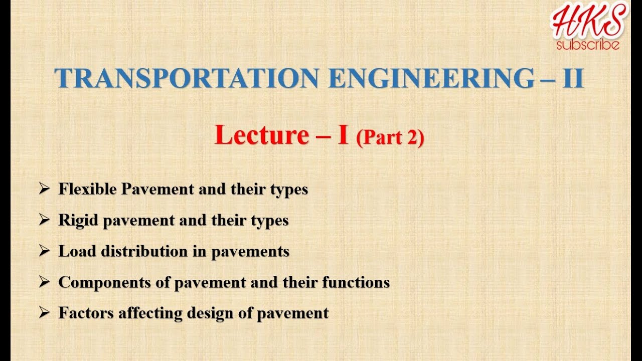 Transportation Engineering - II Lecture 1 (Part 2)