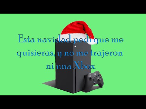 Esta Navidad Pedí Que Me Quisieras Y No Me Trajeron Ni Un Xbox - JuaninFresco