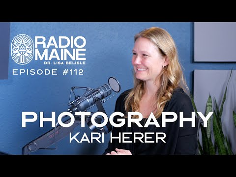 Radio Maine: Becoming a Professional Photographer: Meet Maine Creative Kari Herer