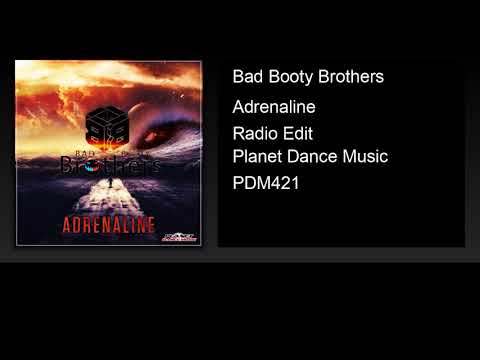 Bad Booty Brothers - Adrenaline (Radio Edit)