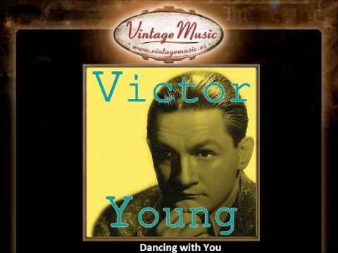 Victor Young -- Dancing with You
