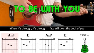 TO BE WITH YOU - Mr. Big - Guitar lesson - Acoustic guitar (with chords &amp; lyrics)