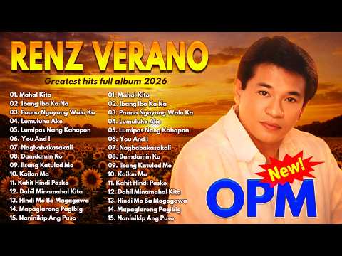 Best Songs of Renz Verano | Full Album | Mahal Kita, Paano Ngayong Wala Ka, ....