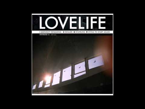 Lovelife  Stateless (lyrics)
