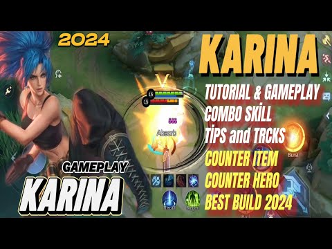 Karina Tutorial Combo Skill, Counter Hero Items, Tips and Gameplay MLBB