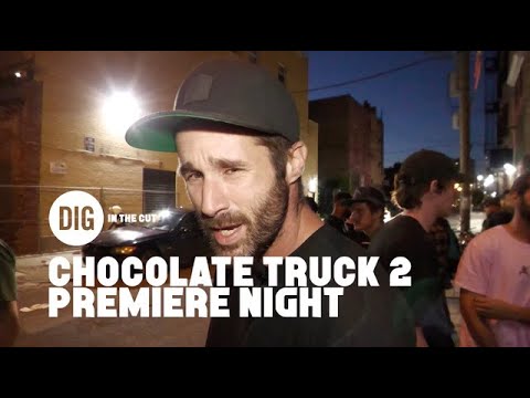 CHOCOLATE TRUCK 2 PREMIERE NIGHT - DIG BMX