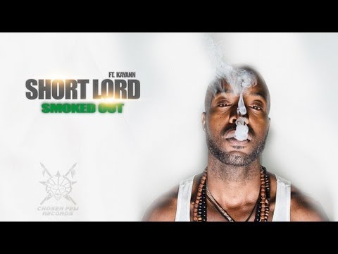 ShortLord - SMOKED OUT feat. KAYANN (OFFICIAL MUSIC VIDEO)