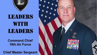 Leaders w/ Leaders with CMSgt Chris Simpson