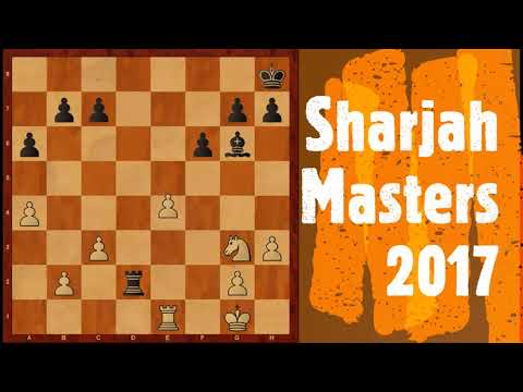 Pawan Dodeja - GM Lalith Babu M R | Short Chess Videos |  | Sharjah Masters 2017