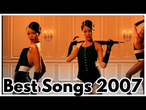 BEST SONGS OF 2007