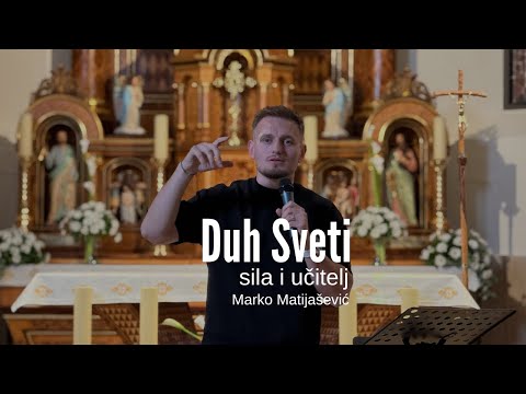 Duh Sveti - sila i učitelj, Marko Matijašević