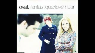 Oval - Fantastique (Saint Etienne Remix) (-6%)