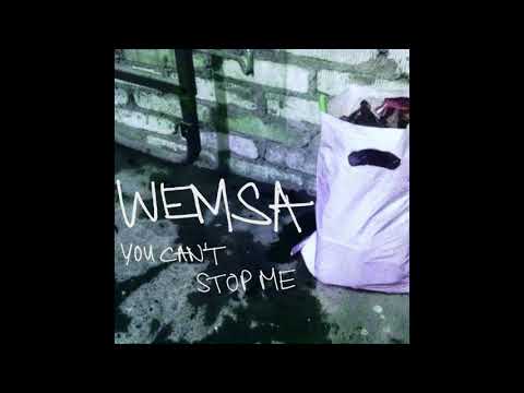 WEMSA - you can't stop me