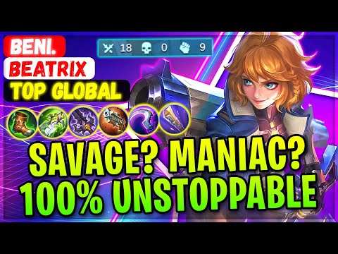 SAVAGE? MANIAC? Arena Contest Perfect Play [ Top Global Beatrix ] Beni. - Mobile Legends Build