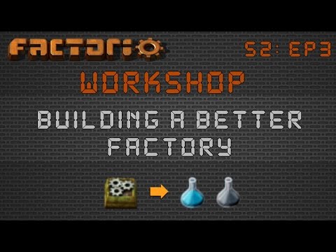 Factorio Workshop Season 2 - Building A Better Factory :: 0.15 Science Pack Builds