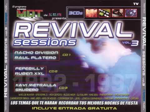 Revival Sessions Vol.3 (2003) - CD 1 Raúl Platero y Nacho Division