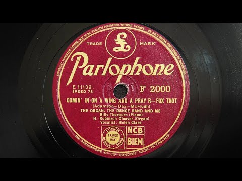 The Organ the Dance Band and Me - Comin' in on a Wing and a Pray'r (1943)