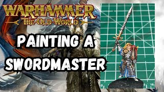 Painting a Swordmaster | High Elf Army Project | Warhammer The Old World