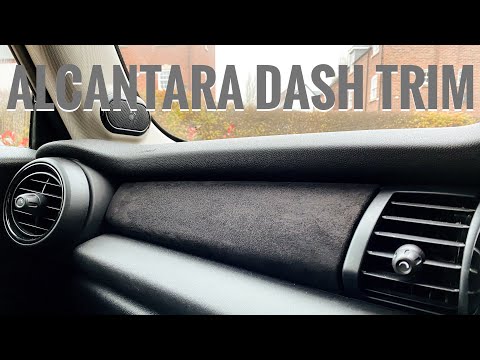 ALCANTARA DASH TRIM INSTALLATION ON MY MINI F56!