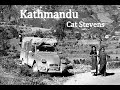 kathmandu cat stevens song