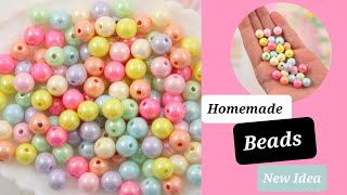 DIY Homemade Beads / How to make Beads at home / DIY Colourful Beads / Homemade Pearl