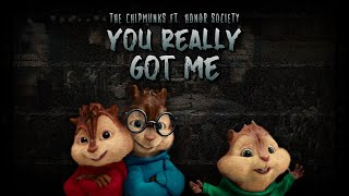 You Really Got Me - The Chipmunks ft. Honor Society [Lyrics]