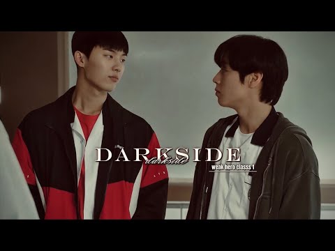 Suho & Siuen || Darkside || Weak hero class 1