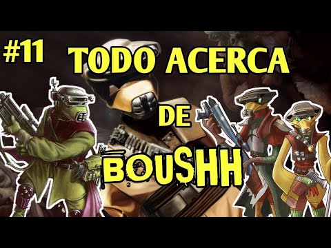 TODO ACERCA de BOUSHH - CAZARRECOMPENSAS de STAR WARS #11