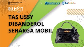 Ussy Sulistiawaty Hidup Bertabur Harta, Punya Tas Mungil Dibanderol Seharga Mobil BMW Rp 860 Juta!