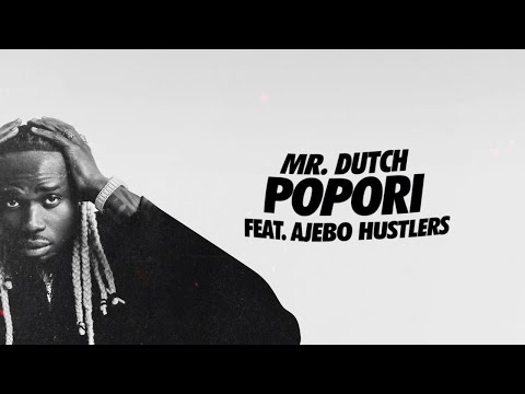 Mr Dutch – Popori (Official Lyric Video) | They Thought I Was Done