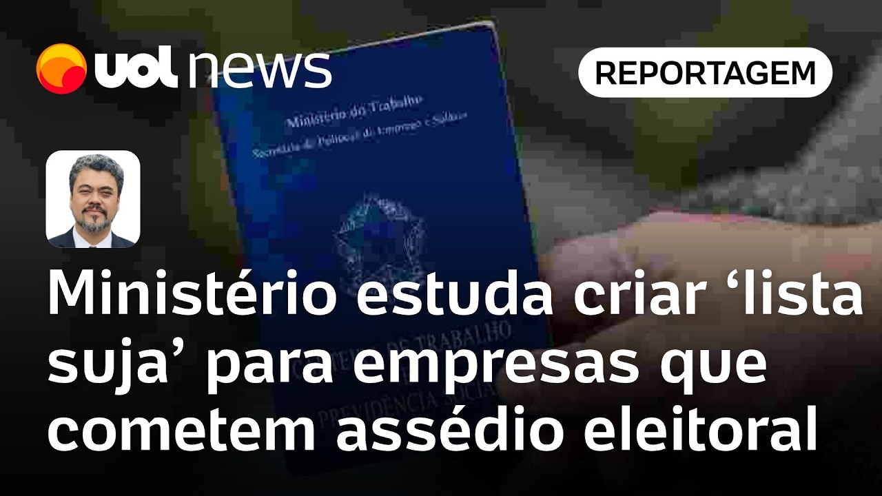  Ministério estuda criar 'lista suja' para empresas que cometem assédio eleitoral | Sakamoto