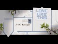 Ben Rector Love Like This Lyric Video