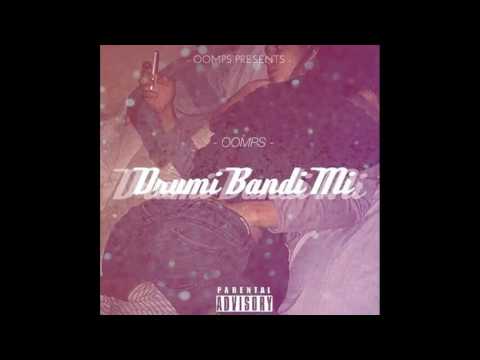 Oomps -  Drumi bandi mi
