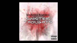 *New Music* &#39;Sinister Thoughts&#39; (Sonny Ward x Michael Akienz)
