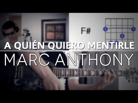 A Quien Quiero Mentirle - Marc Anthony